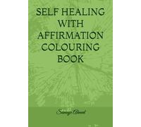 Self Healing with affirmation colouring book