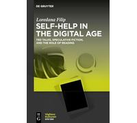 Self-Help in the Digital Age: TED Talks, Speculative Fiction, and the Role of Reading