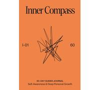 Self Improvement Journal: Inner Compass: 60 Days of Self-Awareness & Deep Personal Growth Through Pattern Recognition | by Motamo