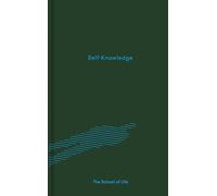 Self-Knowledge (Essay Books): The School of Life