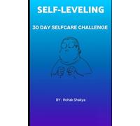 Self-leveling: A book for those who aspire to make change