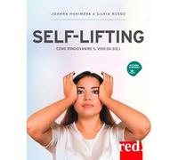 Libri Joanna Hakimova / Silvia Russo - Self-Lifting. Come Ringiovanire Il Viso D