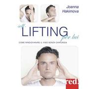 Self-lifting per lui. Come ringiovanire il viso senza chirurgia