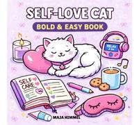 Self-Love Cat: Bold & Easy Coloring Book: 40 Cute, Simple & Relaxing Designs for Adults and Teens