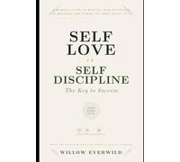 Self Love is Self Discipline: The Key to Success