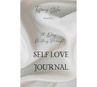 Self-Love Journal: 30 Day Writing Prompts