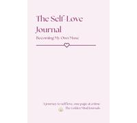 Self-Love Journal: Becoming My Own Muse: A Guided Workbook to Build Confidence, Embrace Self-Worth, and Cultivate Inner Happiness-Perfect for Personal Growth or as a Thoughtful Gift