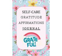 Self-Love journal for men, women, teens and adults, A5, 112 pages, 6"X9": Prompts and Practices for Your Journey to Self-Worth, Care and Acceptance Workbook