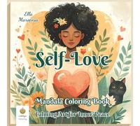 Self-Love Mandala Coloring Book: Calming Art for Inner Peace (International Edition)