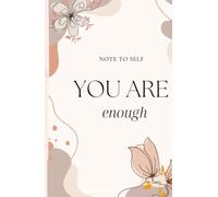 Self love notebook: You are enough