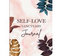 Self-love Sanctuary Journal