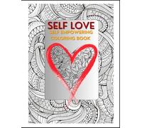 Self Love Self Empowered Coloring Book