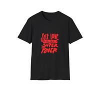 Self Love Super Power T-Shirt - Maglietta motivazionale unisex, abbigliamento per la cura di sé, regalo per gli appassionati di benessere, top Positive Vibes, nero, M