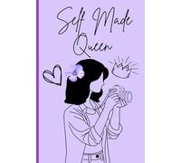 Self made queen: Lined journal notebook for daily writing
