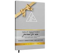 Self-Mastery Journal for Men - Daily Productivity Journal for Happiness Gratitude Journal Mindfulness Self Care & Reflection - Goal Journal Guided