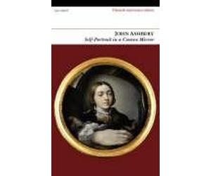 Self-portrait in a Convex Mirror by John Ashbery (30-Aug-2007) Paperback