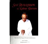Self Realization in Kashmir Shaivism: The Oral Teachings of Swaml Laksham Joo