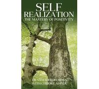 Self Realization: The Mastery of Positivity