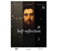 Self-reflection. Omar Galliani. Tintoretto. Lorenzo Puglisi - Rogule A. (c...