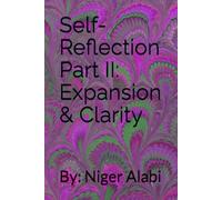 Self-Reflection Part II: Expansion & Clarity