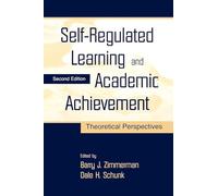 Barry J. Zimmerman Self-Regulated Learning and Academic Achievement (Tascabile)