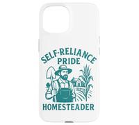 Self Reliance Homesteader Pride Farming Rurale Slow Life Custodia per iPhone 15