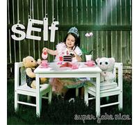 Self - Super Fake Nice