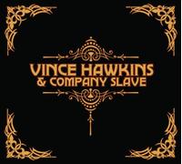 Self-Titled by Vince Hawkins & Company Slave (2010-12-10)