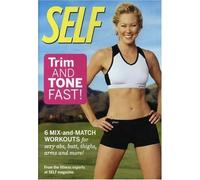 Self - Trim & Tone Fast!