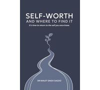 Self-Worth: And Where To Find It
