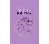 Selfcare Journal & Notebook - Daily Affirmations for Positivity: A Gratitude Note for Happiness, Mindfulness, Motivation, Manifestation and Reflection