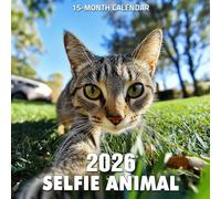 Selfie Animal 2026 Calendar: Funny and surprising animal close-up moments