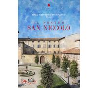 Selfie di noi. Guida turistica. Ediz. italiana e cinese. Vol. 9: Liceo San Niccolò di Prato. Il nostro San Niccolò.