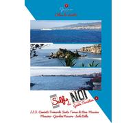 Selfie di noi. Guida turistica. Ediz. italiana e inglese. Vol. 3: I.I.S. Caminiti Trimarchi. S. Teresa di Riva (Messina). Oltre lo Stretto. Messina, Giardini Naxos, Isola Bella.