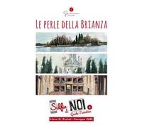 Selfie di noi. Guida turistica. Ediz. multilingue. Vol. 4: perle della Brianza, Le.