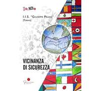 Selfie di noi. I.I.S. «Giuseppe Peano» (Torino). Vol. 62: Vicinanza di sicurezza.