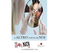 Selfie di noi. Vol. 53: I.I.S «Giuseppe Peano» di Torino. L'altro volto di noi.