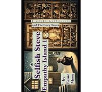 Selfish Steve and The Ivory Tower- Empathy Island 1