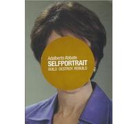 Selfportrait. Build, destroy, rebuild. Ediz. illustrata