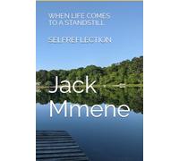 SELFREFLECTION: WHEN LIFE COMES TO A STANDSTILL
