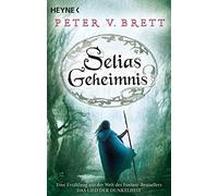 Selias Geheimnis: Novelle: 3