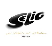 Selig - Wir Werden Uns Wiedersehen (Best of 2009-2013)