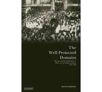Selim Deringil The Well-protected Domains (Tascabile)