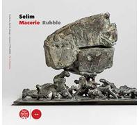 Selim. Macerie/Rubble. Ediz. italiana e inglese