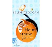 Selim Özdogan Heimstraße 52: Roman (Tascabile)