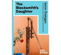 Selim OEzdogan The Blacksmith's Daughter (Tascabile) Anatolian Blues trilogy