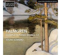 Selim Palmgren Palmgren: Complete Piano Works - Volume 2 (CD) Album