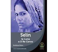 Selin. la Luna e il Re Cervo - [Ester]