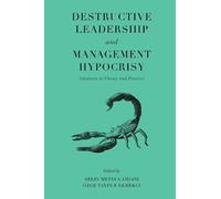 Selin Metin Cam Destructive Leadership and Management Hypocr (Copertina rigida)