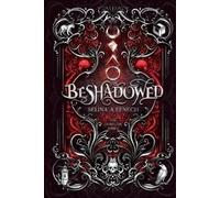 Selina A Fenech Fenech, Selina A. Beshadowed (Tascabile) Beshadowed